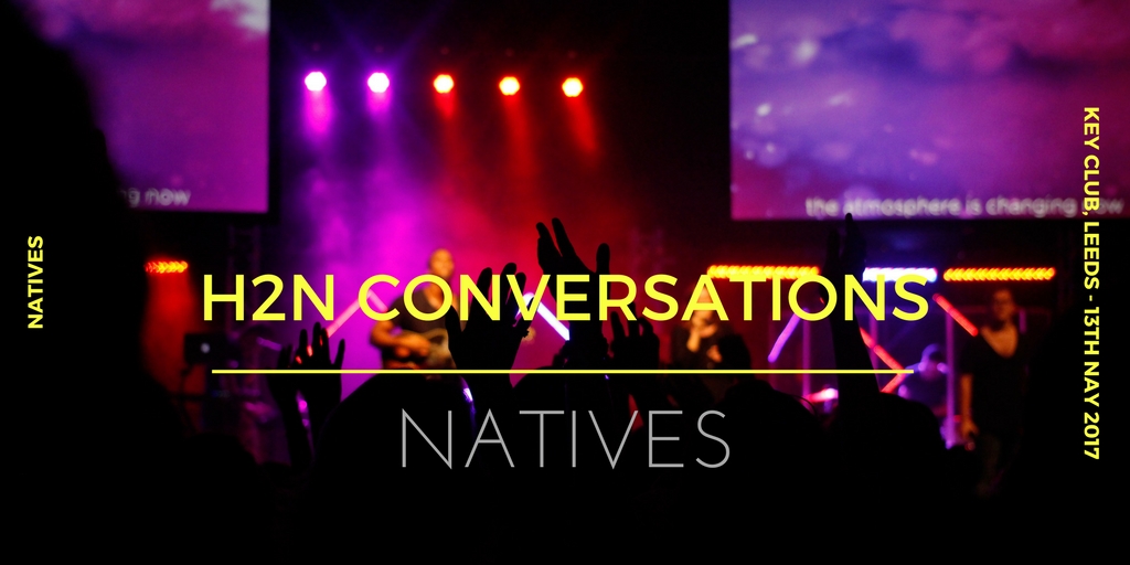 In Conversation with…Natives